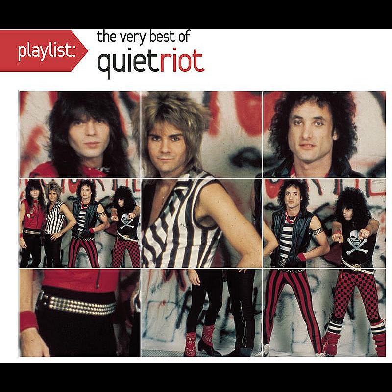 Playlist: The Very Best Of Quiet Riot