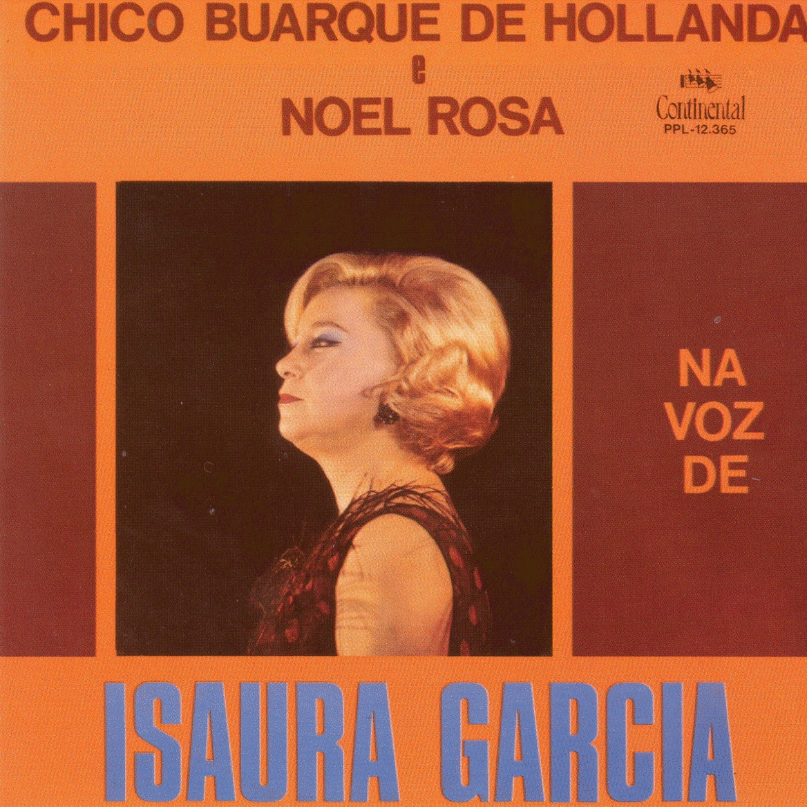 Chico Buarque de Hollanda e Noel Rosa "Na Voz de Isaura Garcia"