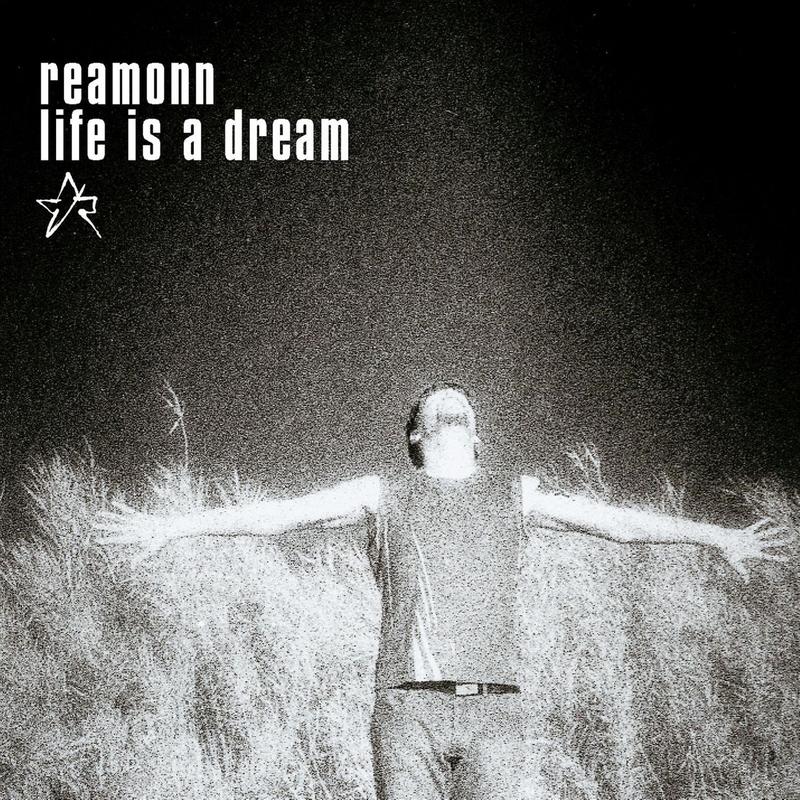 Life Is A Dream (Single Mix)