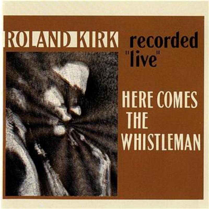 Here Comes the Whistleman (LP Version) (Live in Atlantic Studios)