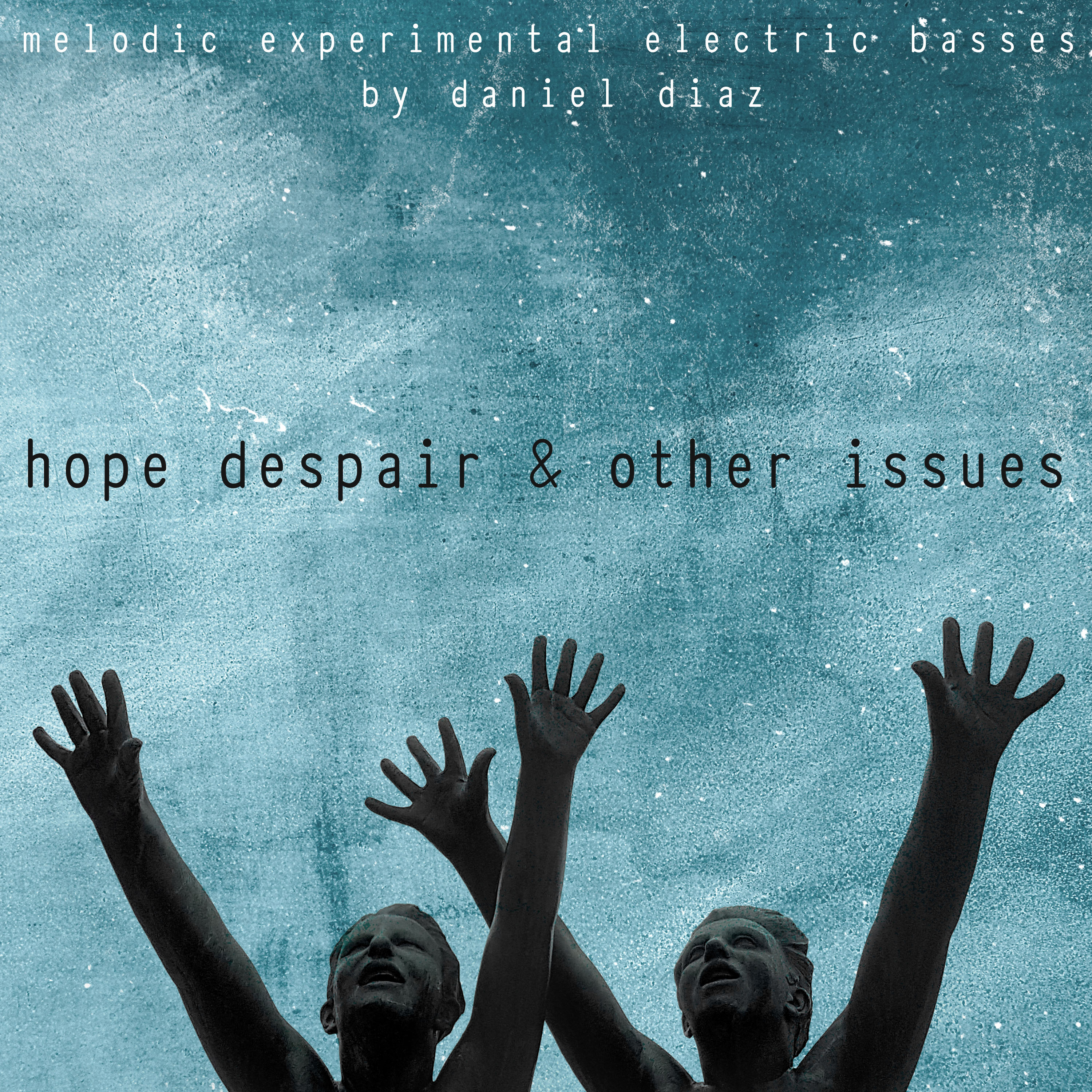 Hope, Despair & Other Issues: Melodic Experimental Electric Basses