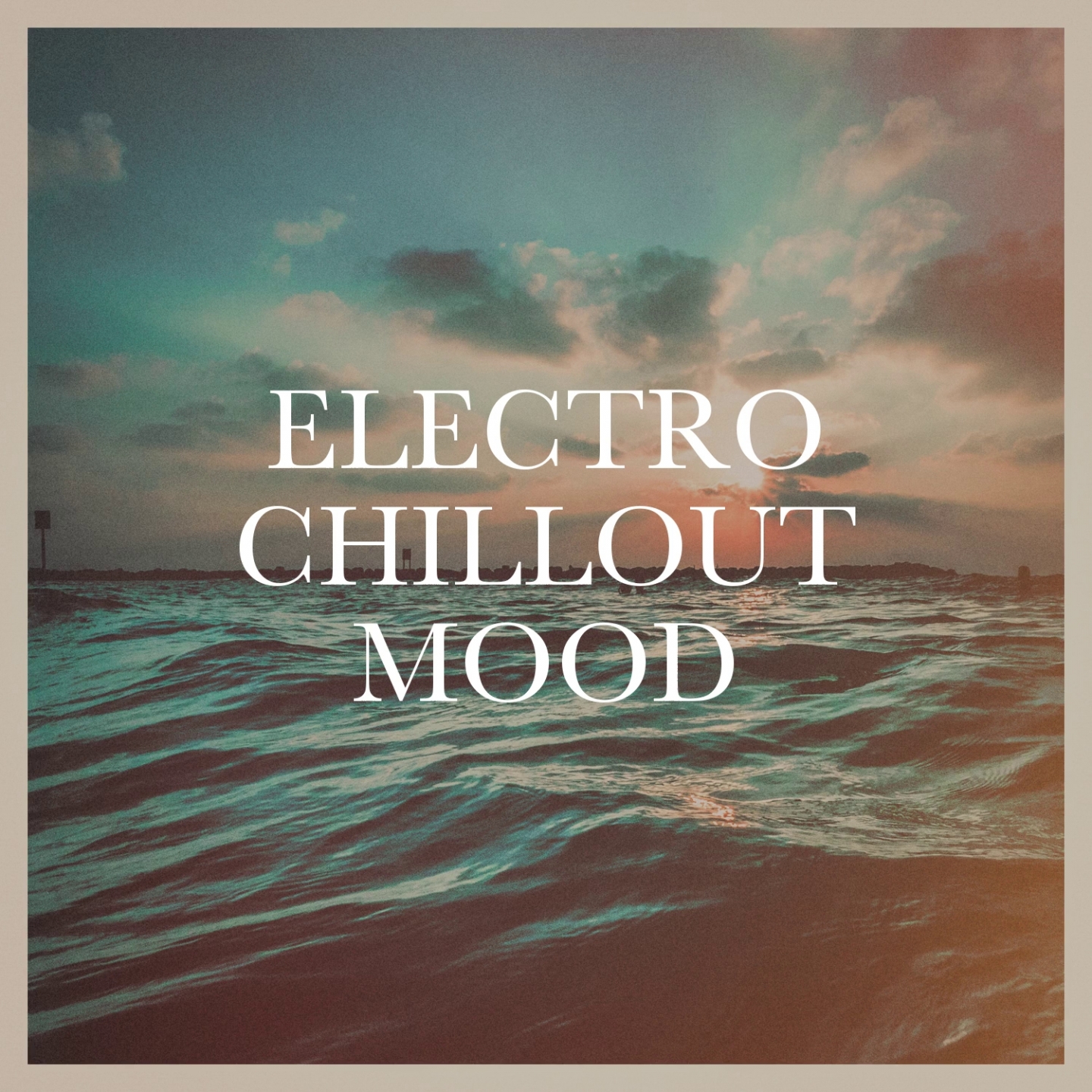 Electro Chillout Mood