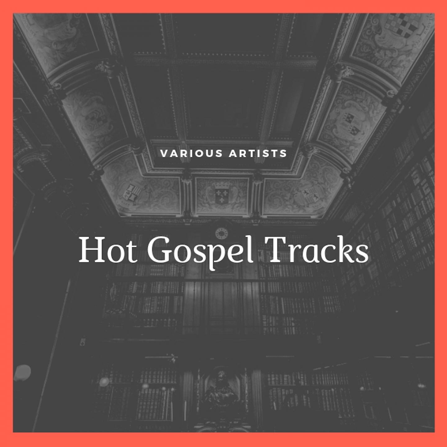 Hot Gospel Tracks