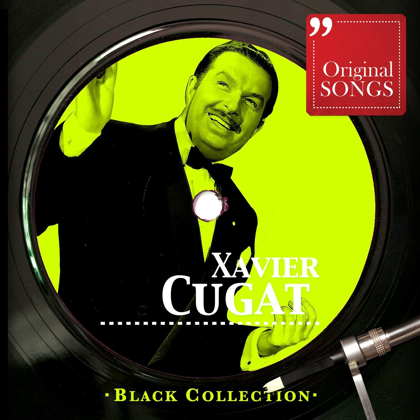 Black Collection: Xavier Cugat