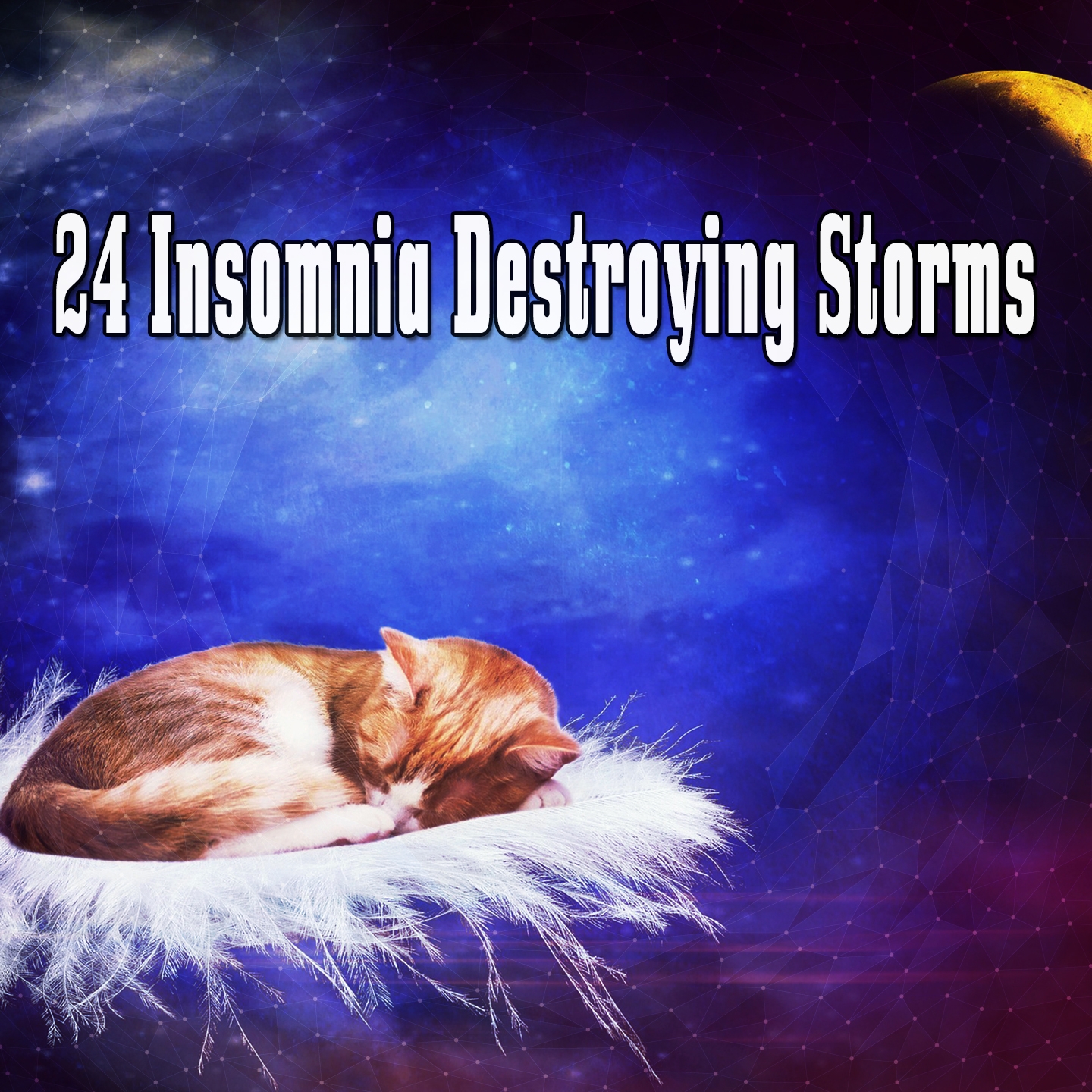 24 Insomnia Destroying Storms