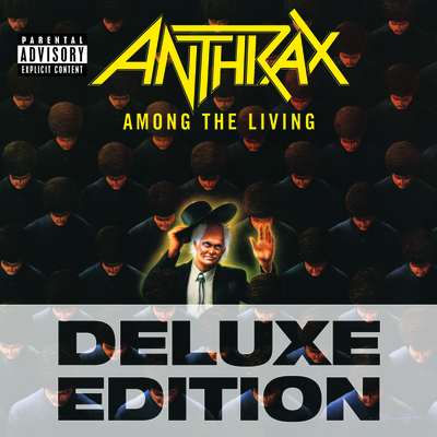 Among The Living (Deluxe Edition)