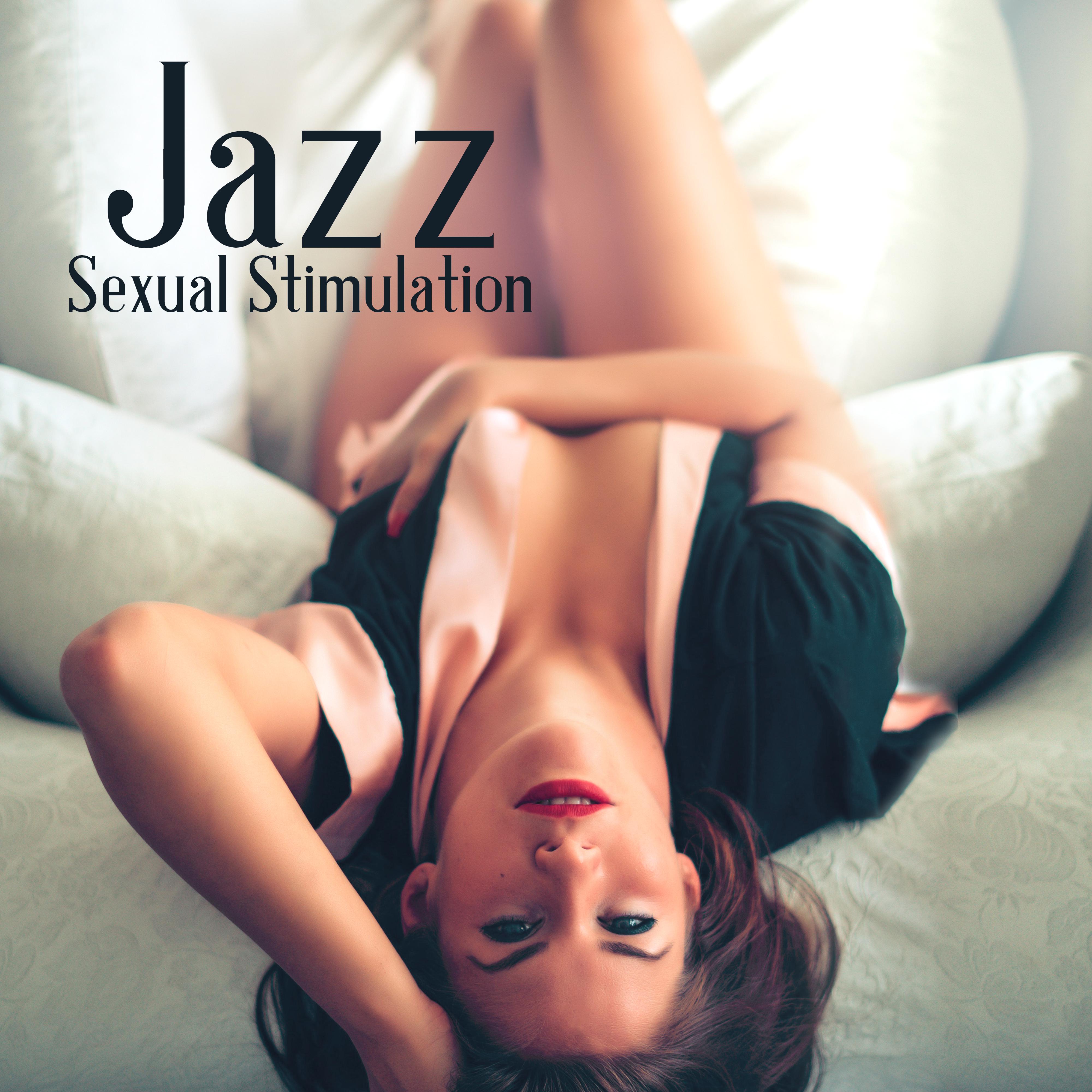 Jazz ****** Stimulation – Kamasutra Music, Jazz for Erotic Massage, *** Music at Night, Sensual Jazz Music to Calm Down
