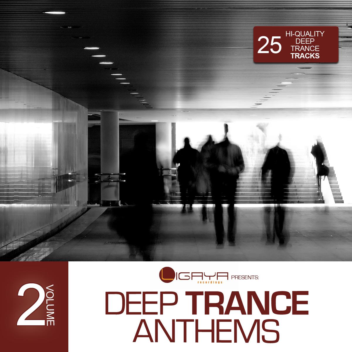 Ligaya pres. Deep Trance Anthems, Vol. 2