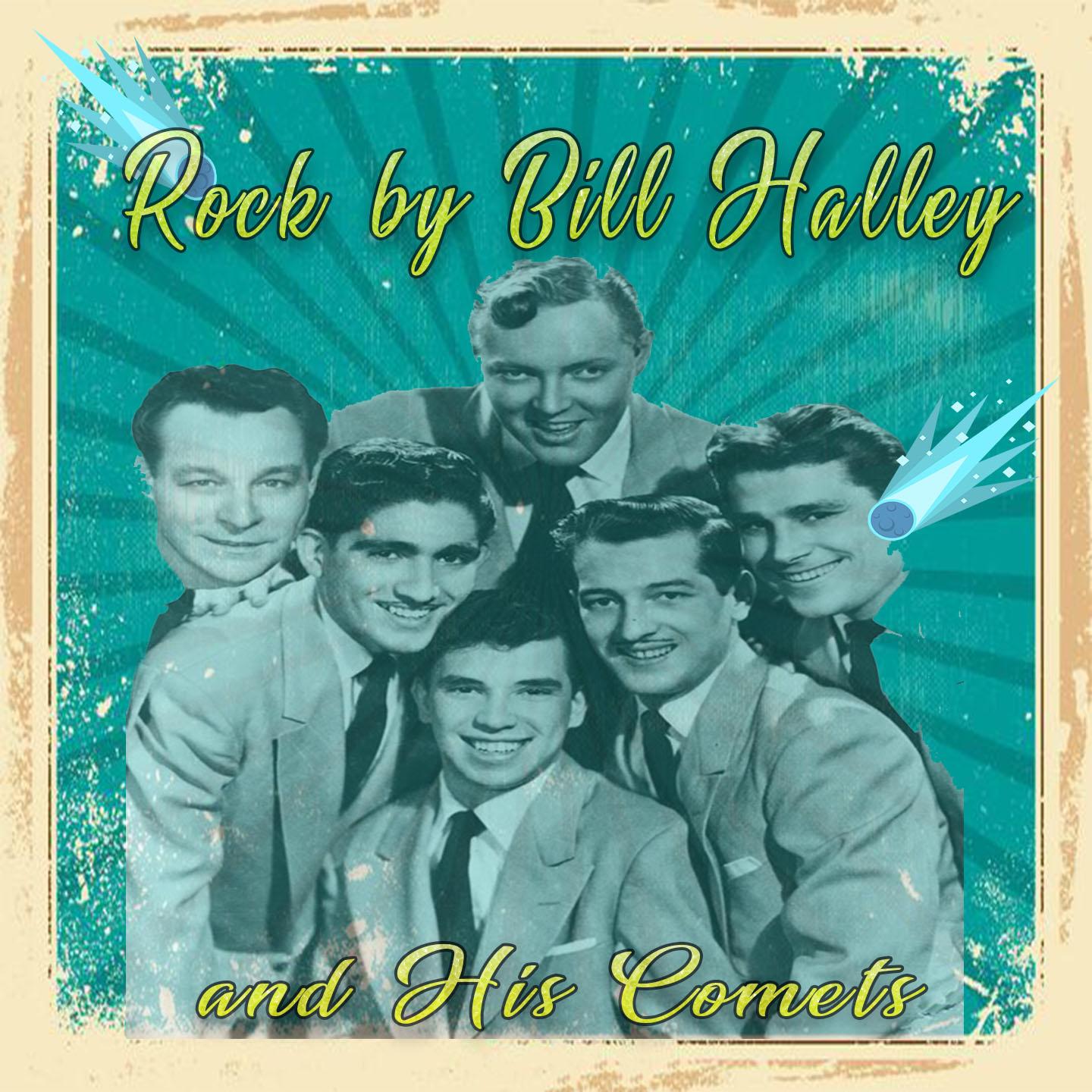 Rock by Bill Halley and His Comets