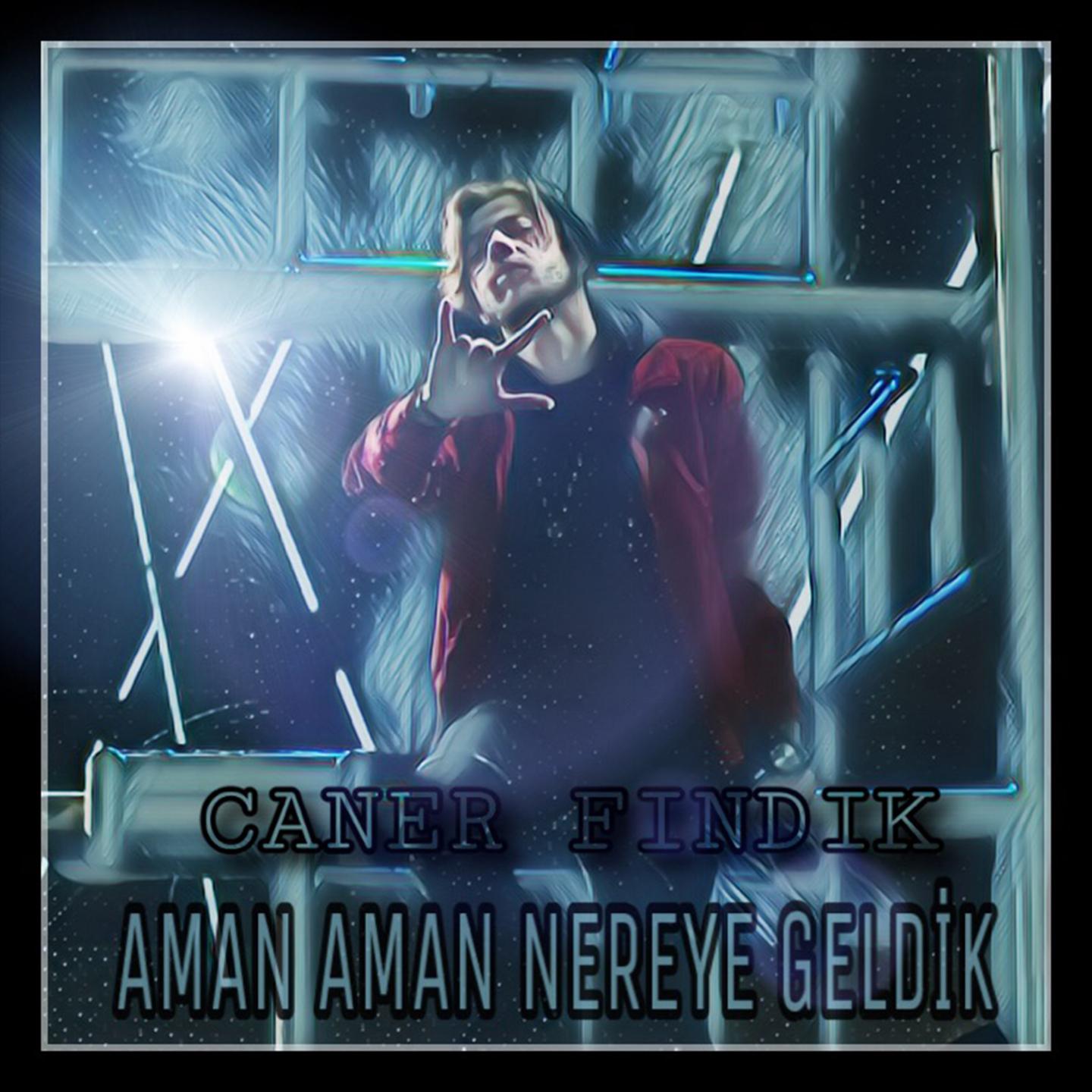 Aman Aman Nereye Geldik