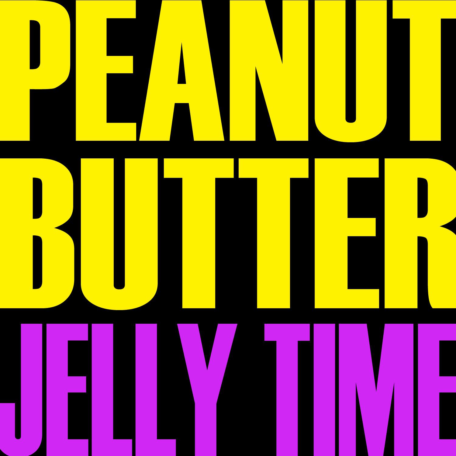 Peanut Butter Jelly Time - Single