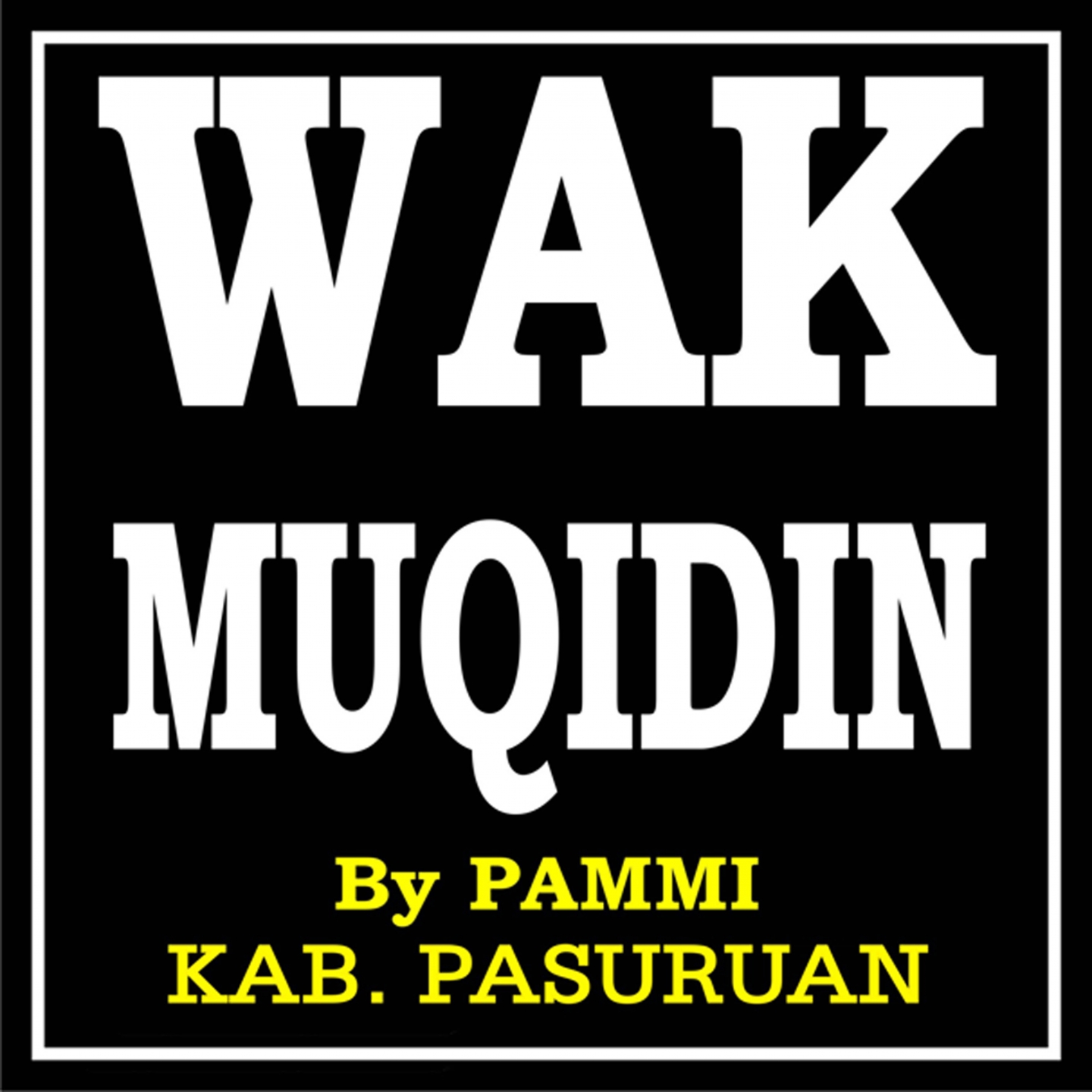 Wak Muqidin