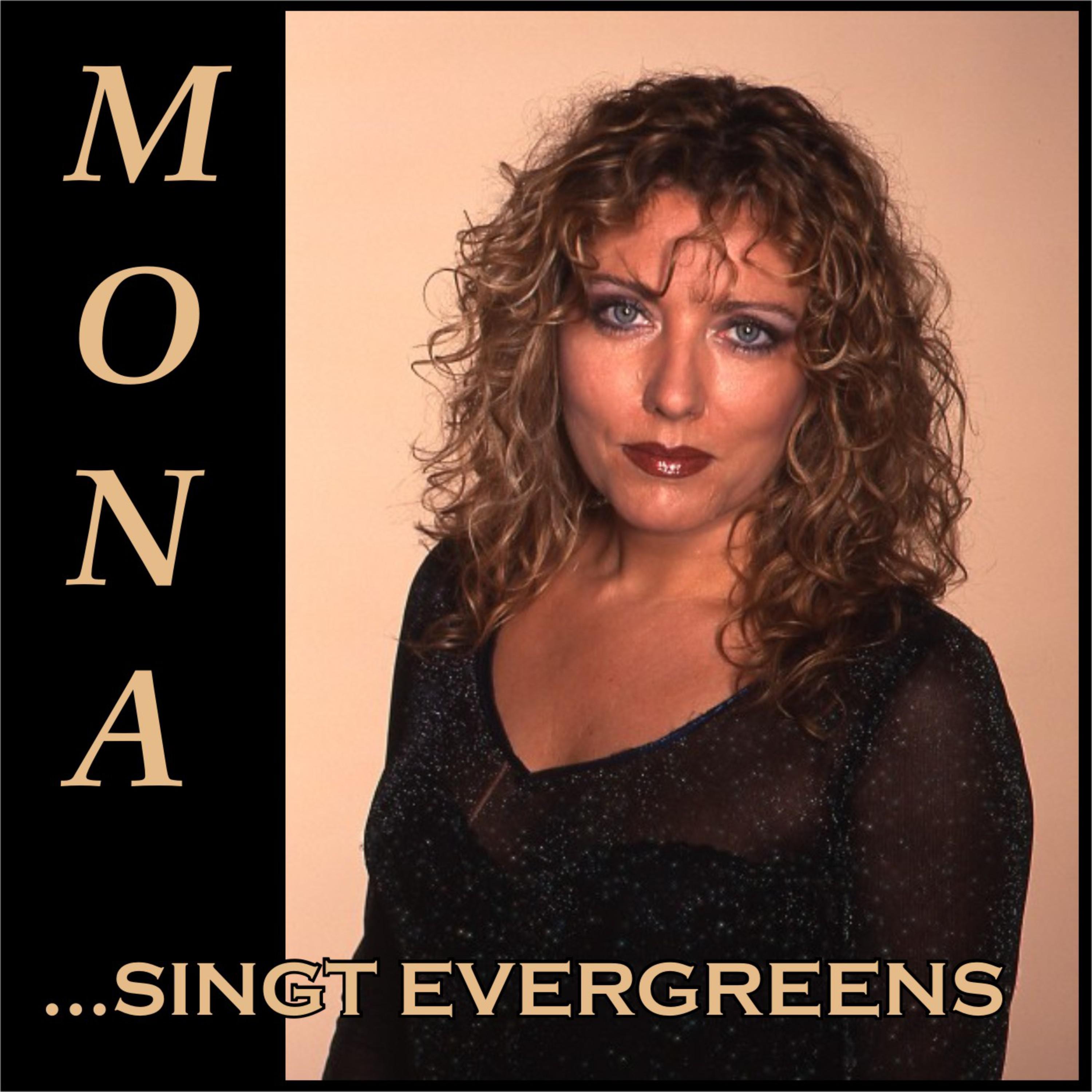 Mona singt Evergreens