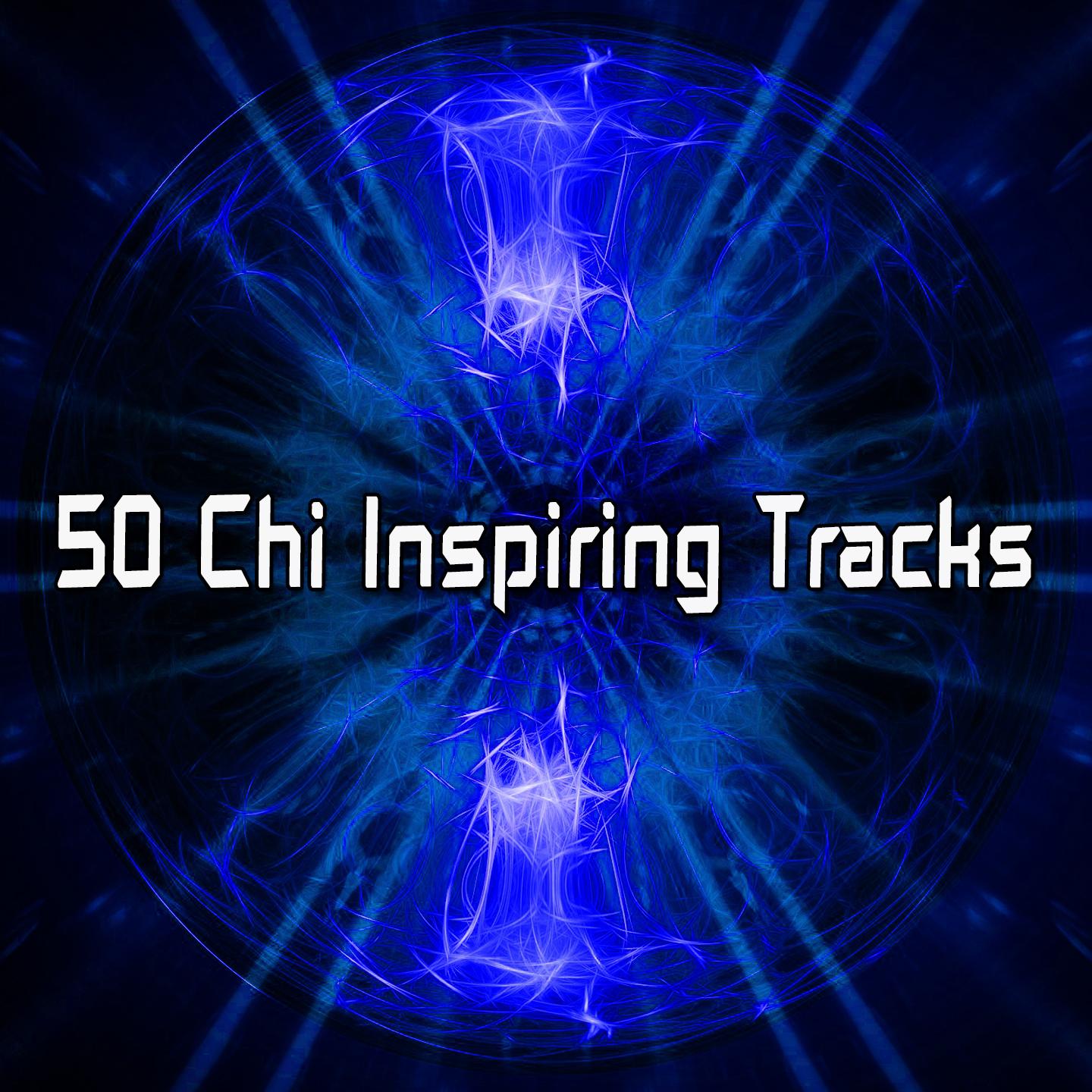 50 Chi Inspiring Tracks