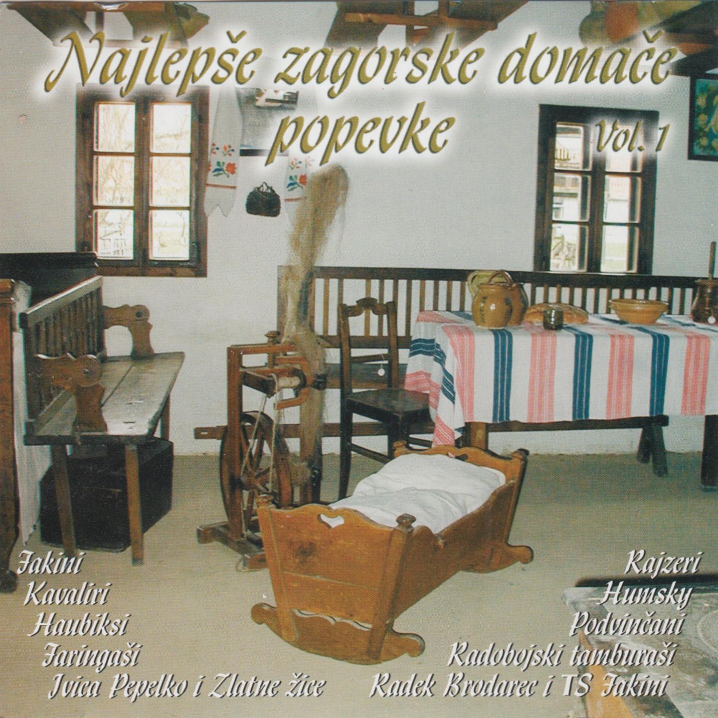 Najlepše Zagorske Domače Popevke, Vol. 1