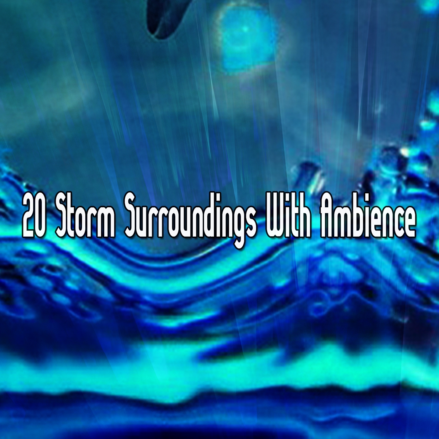 20 Storm Surroundings With Ambience