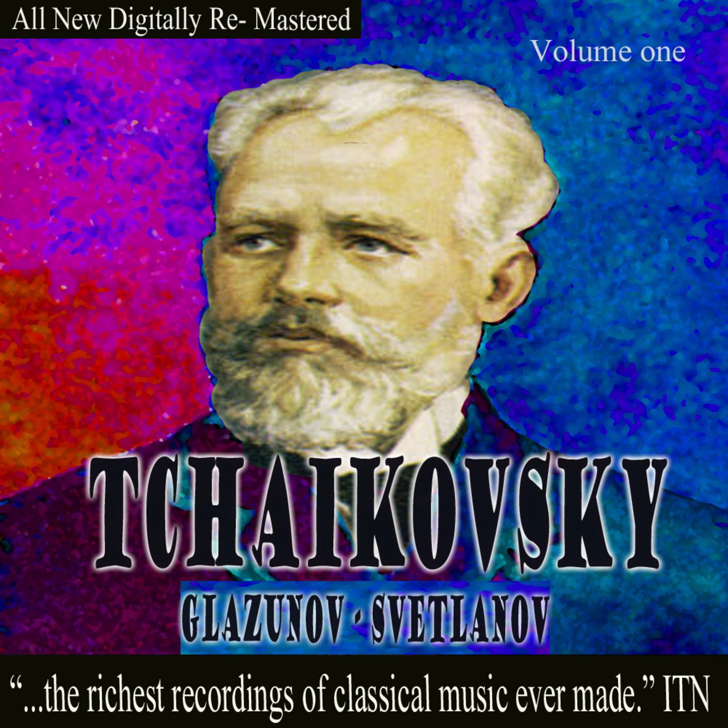 Tchaikovsky, Glazunov, Svetlanov Volume One