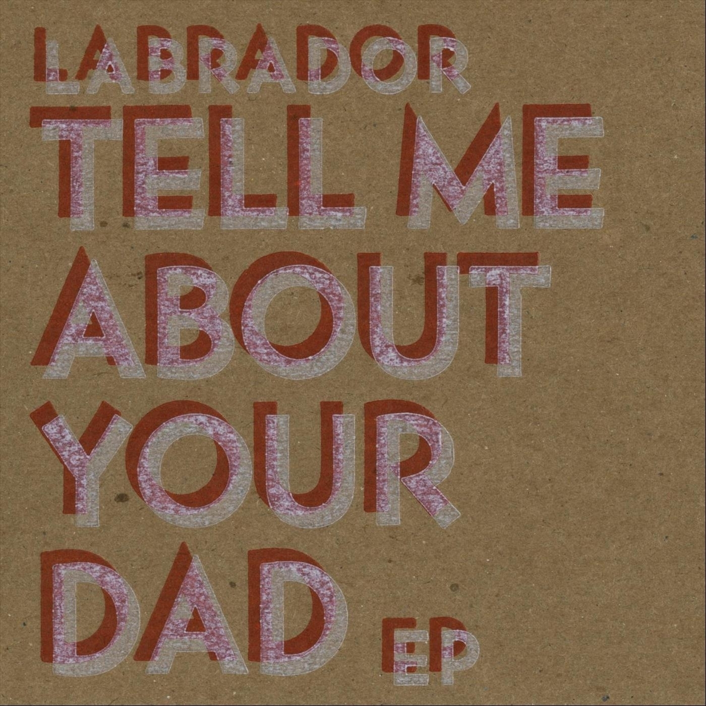 Tell Me About Your Dad EP