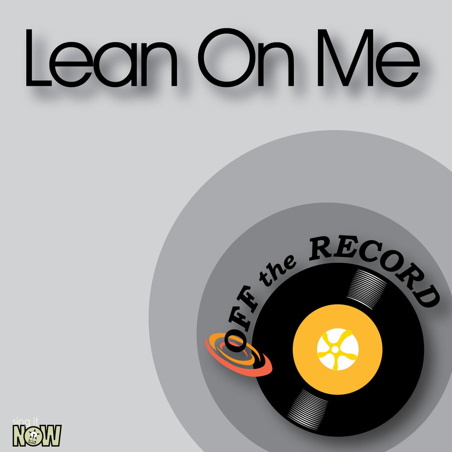 Lean On Me - Single