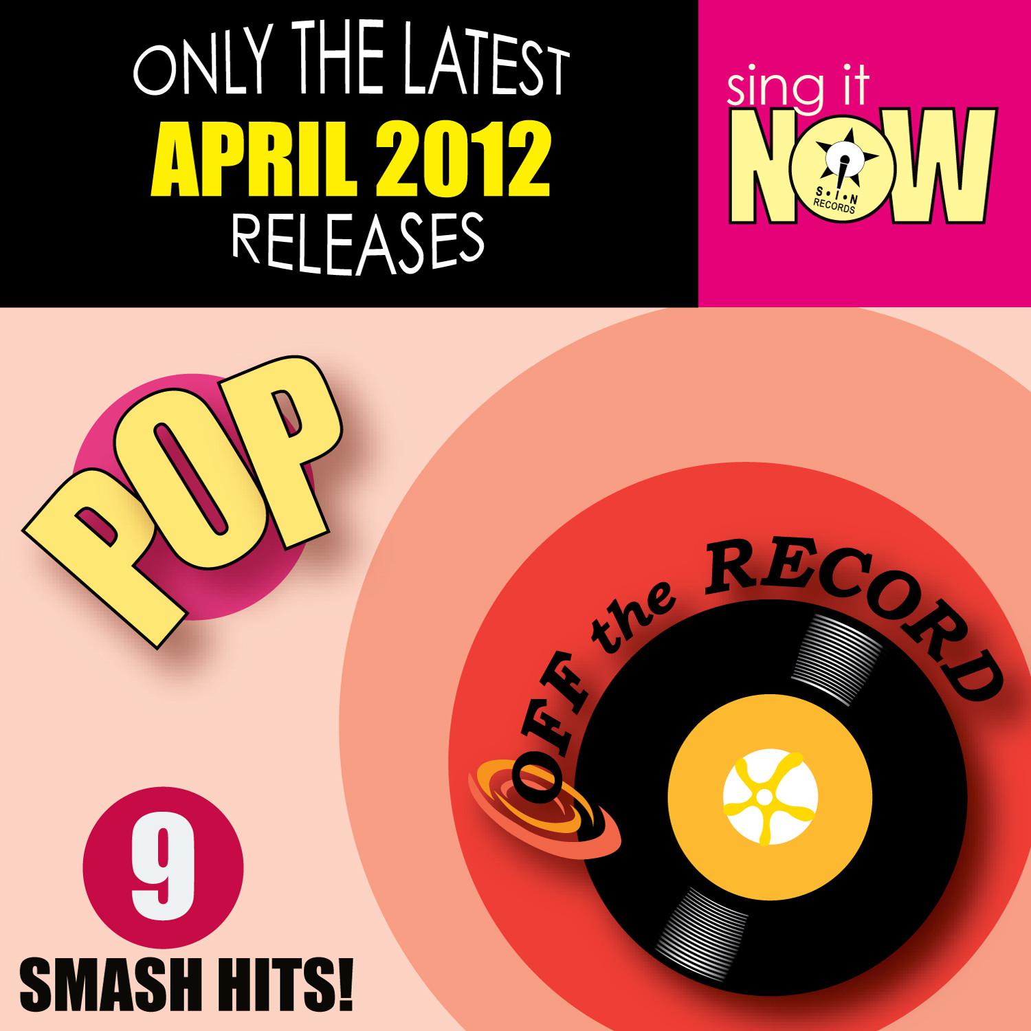 April 2012 Pop Smash Hits