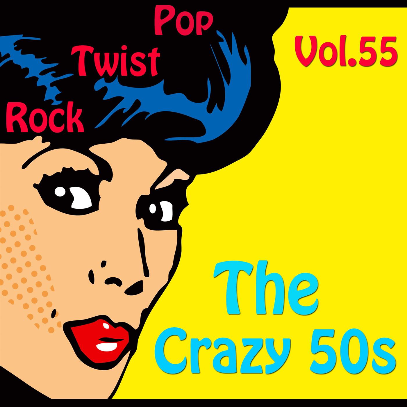 The Crazy 50s Vol. 55