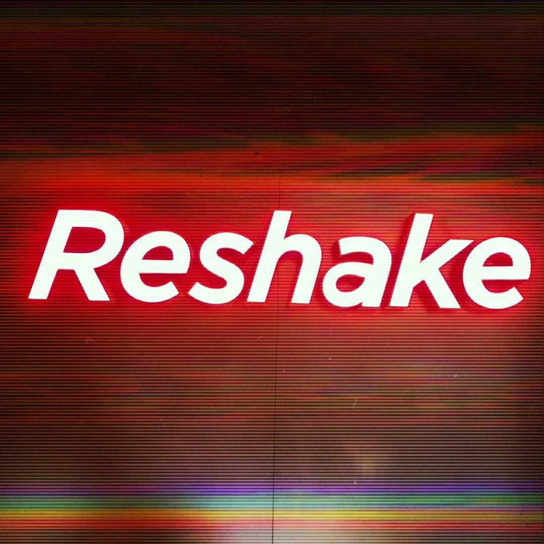 Reshake