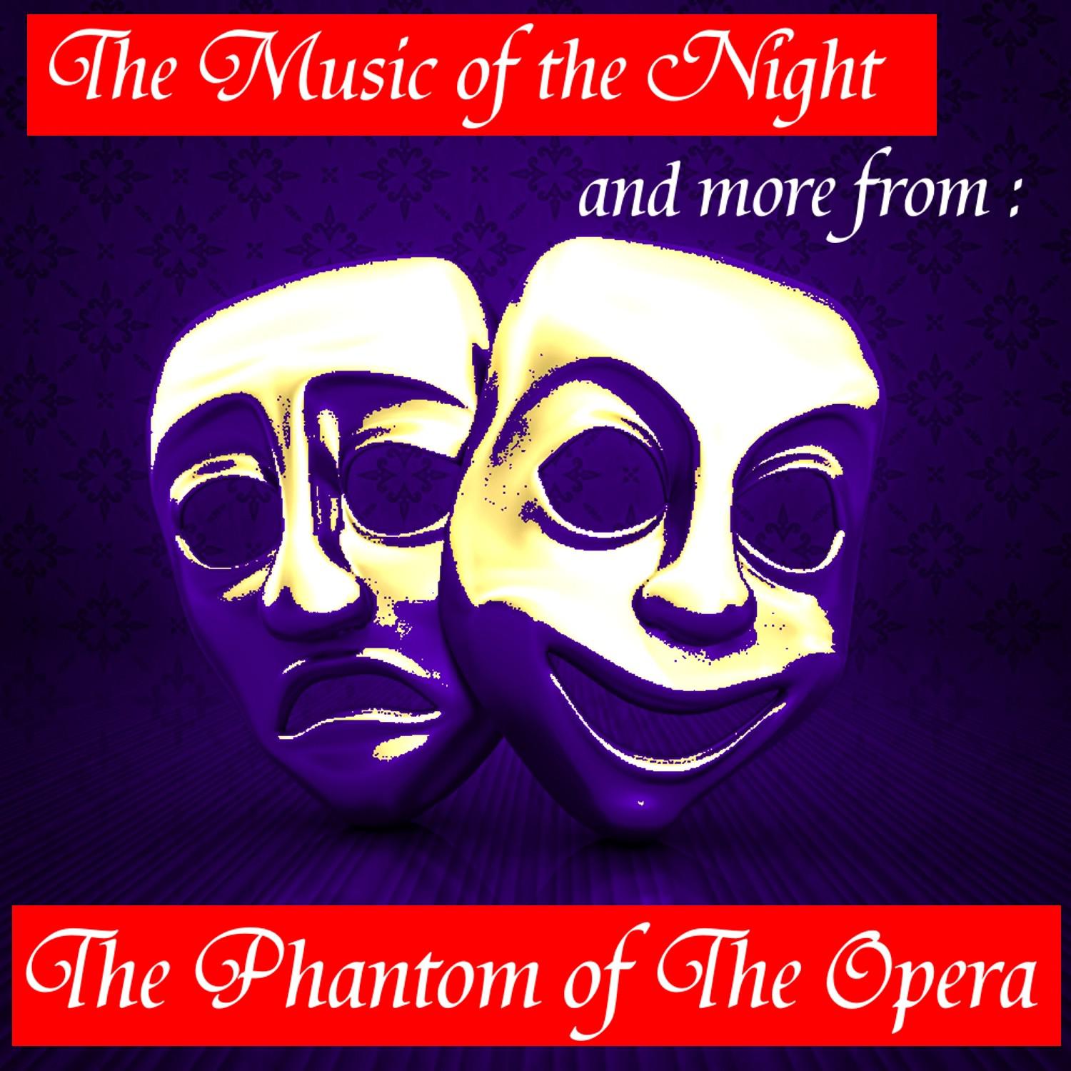 The Music of the Night, and more from The Phantom of the Opera