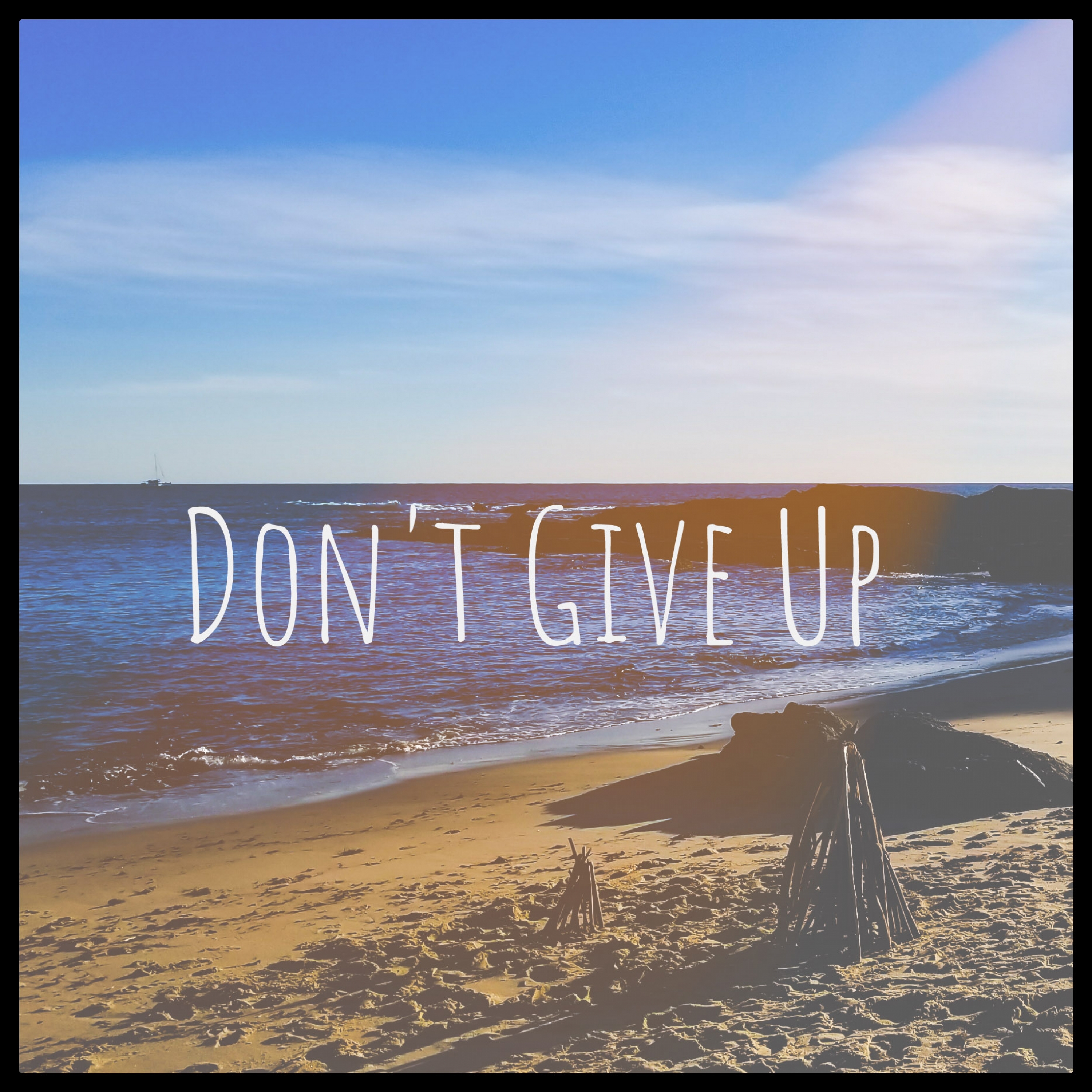 Don't Give Up