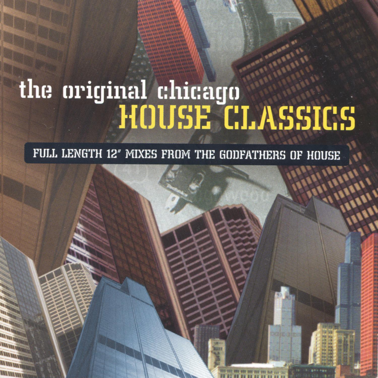 The Original Chicago House Classics