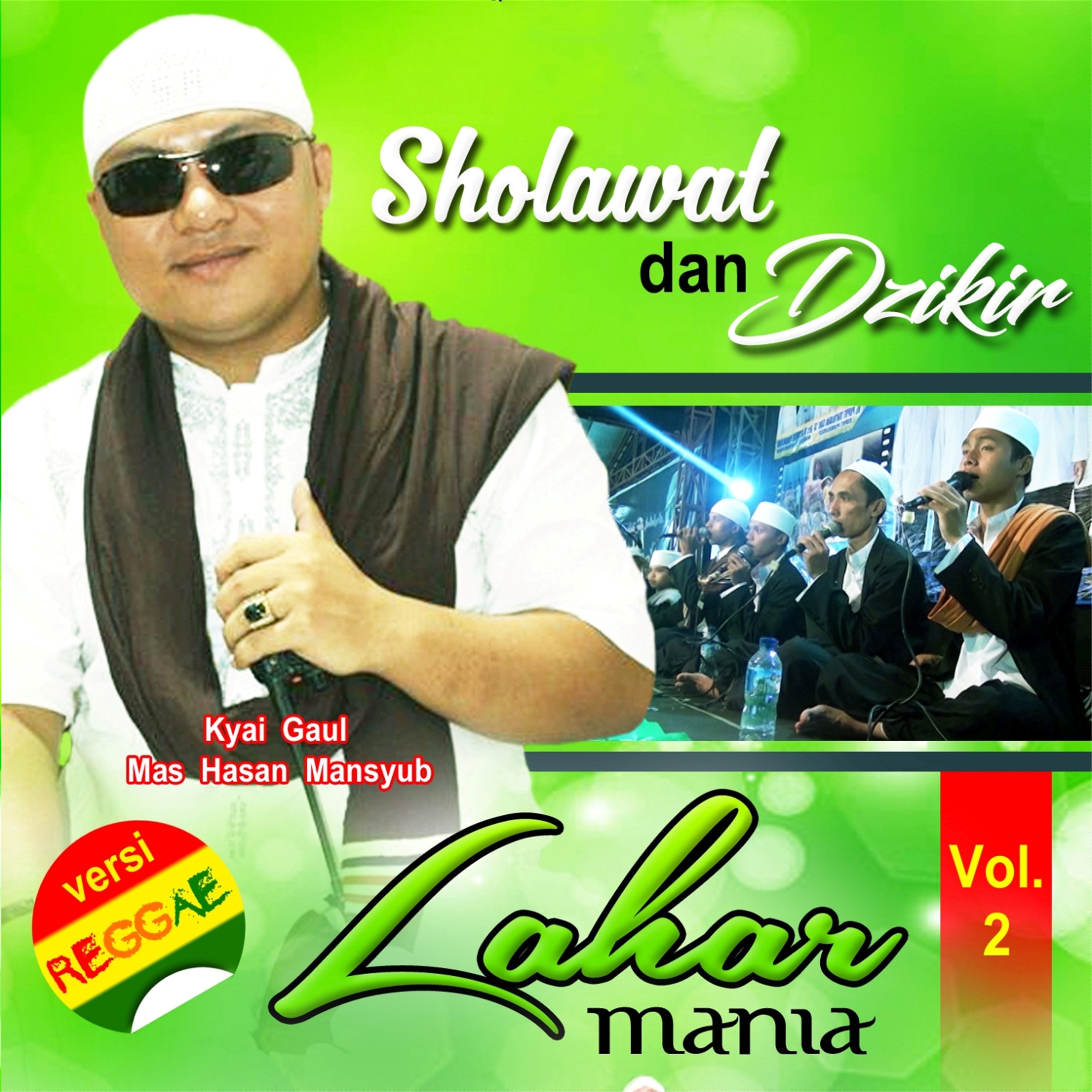 Sholawat Lahar Mania Kyai Mas Hasan, Vol. 2