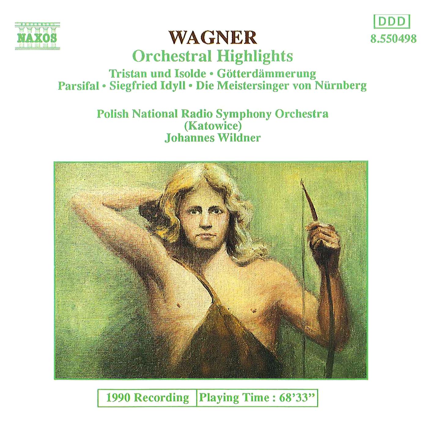 WAGNER, R.: Orchestral Highlights from Operas