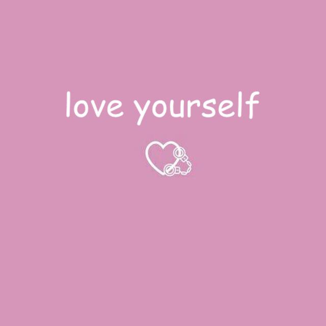 Love Yourself