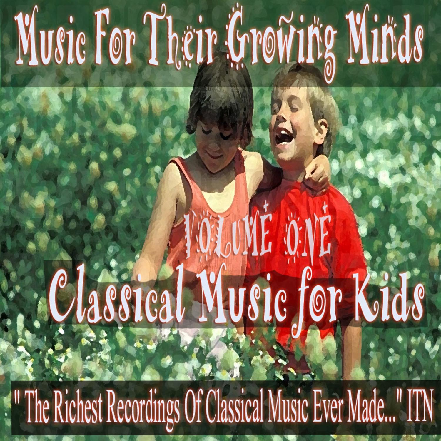 Classical Music For Kids Volume 1