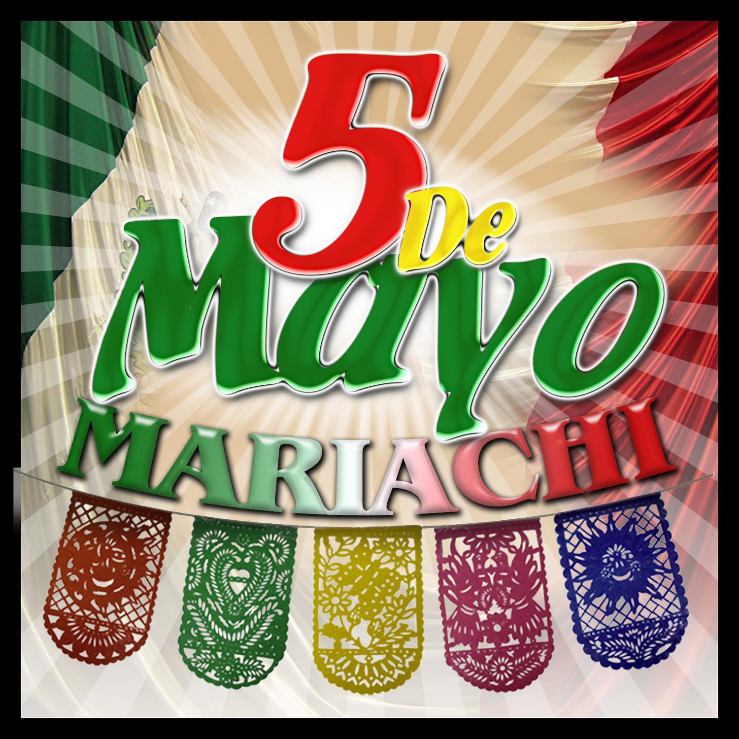 5 De Mayo Con Mariachi