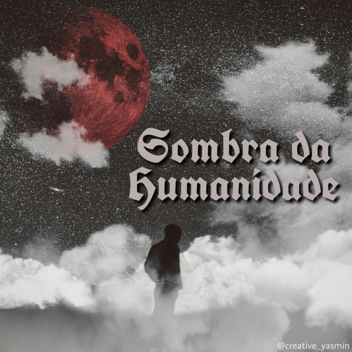 Sombra da Humanidade