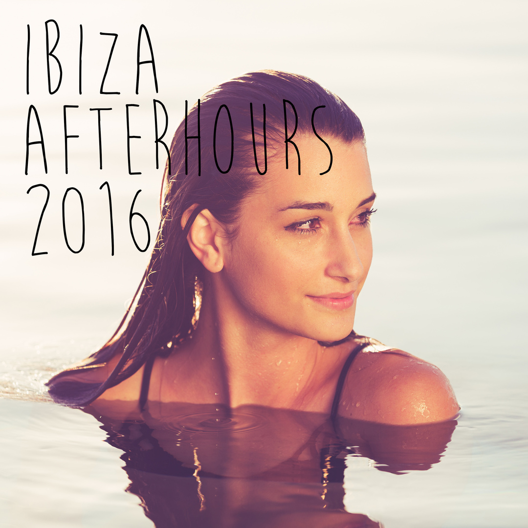 Ibiza Afterhours 2016