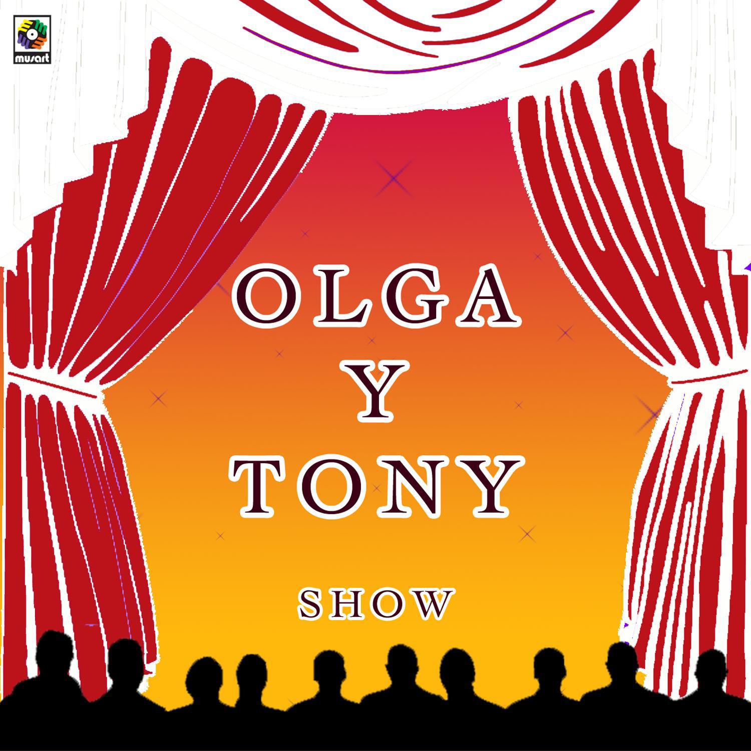 Olga Y Tony Show