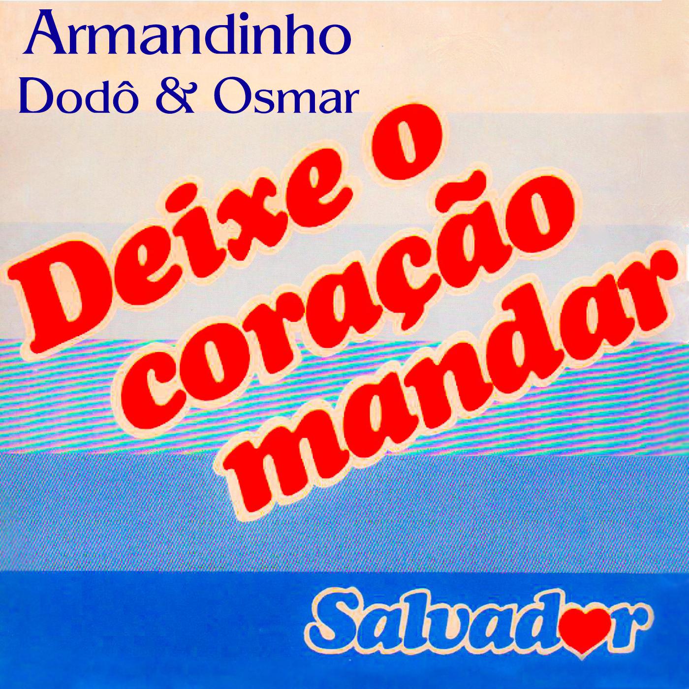 Deixe o Coração Mandar