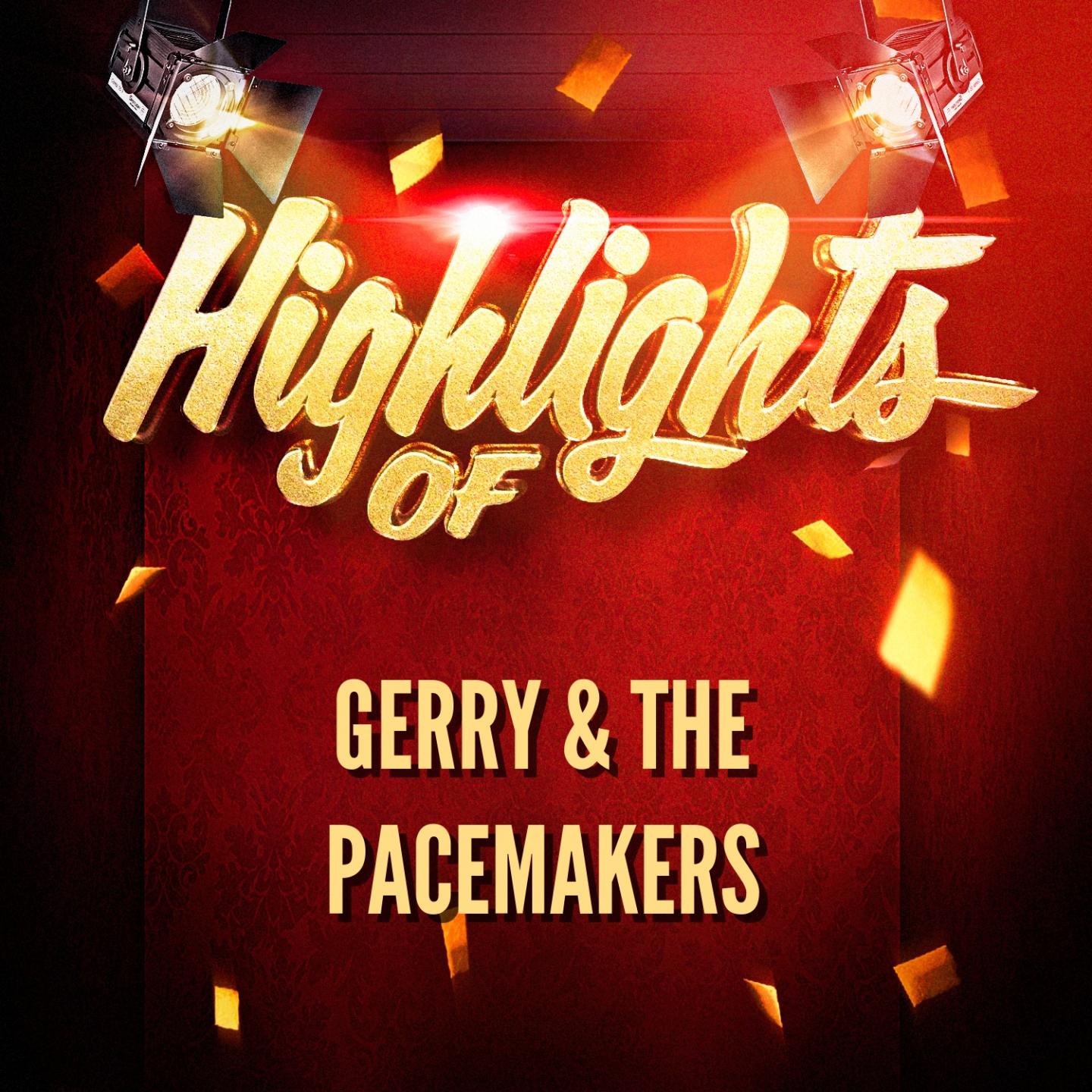Highlights of Gerry & The Pacemakers