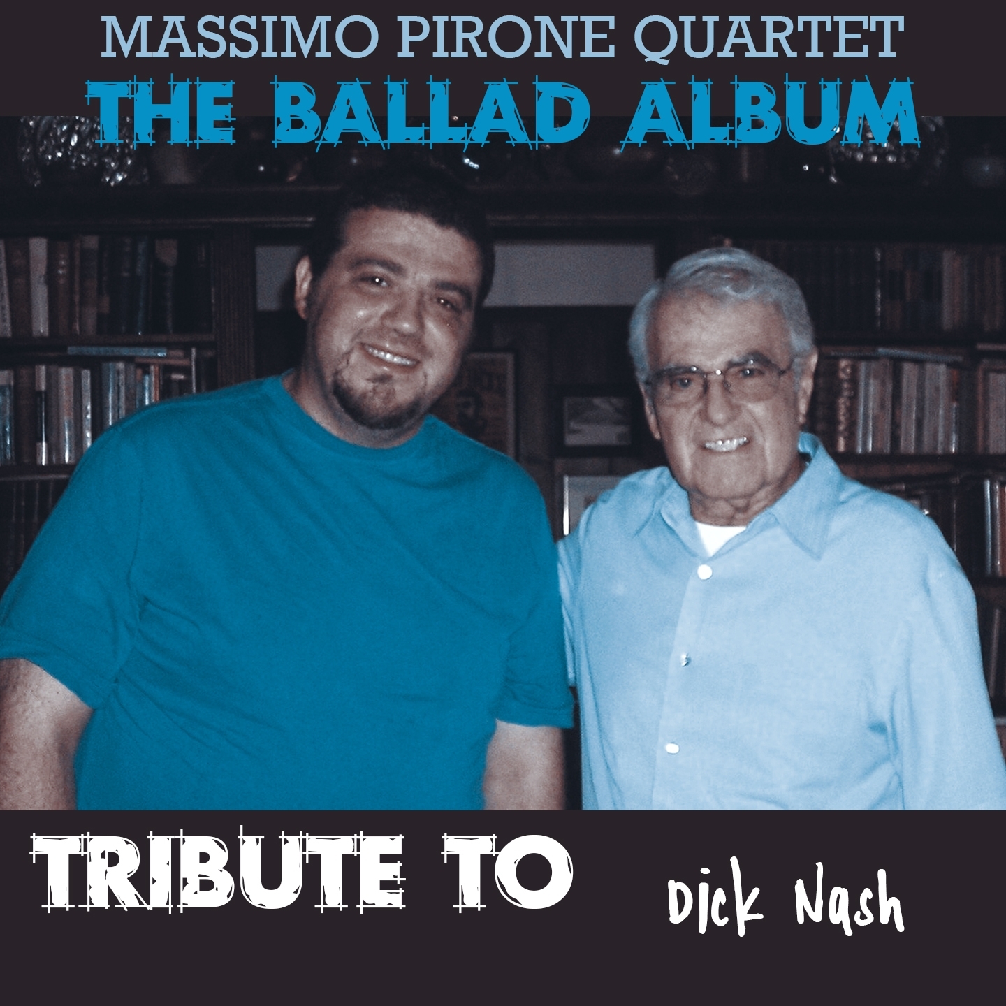 The Ballad Album: Tribute to Dick Nash