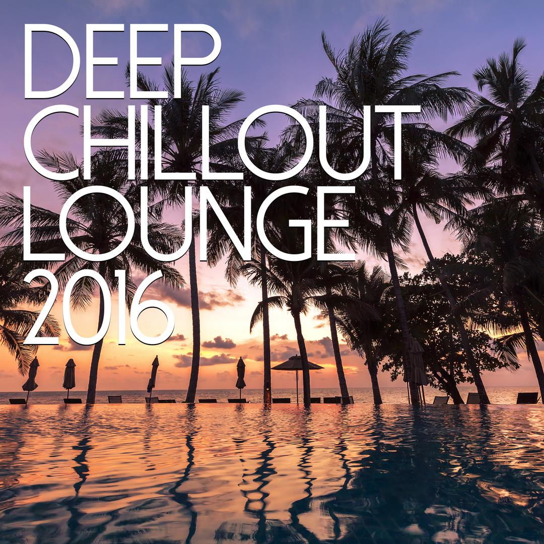 Deep Chillout Lounge 2016