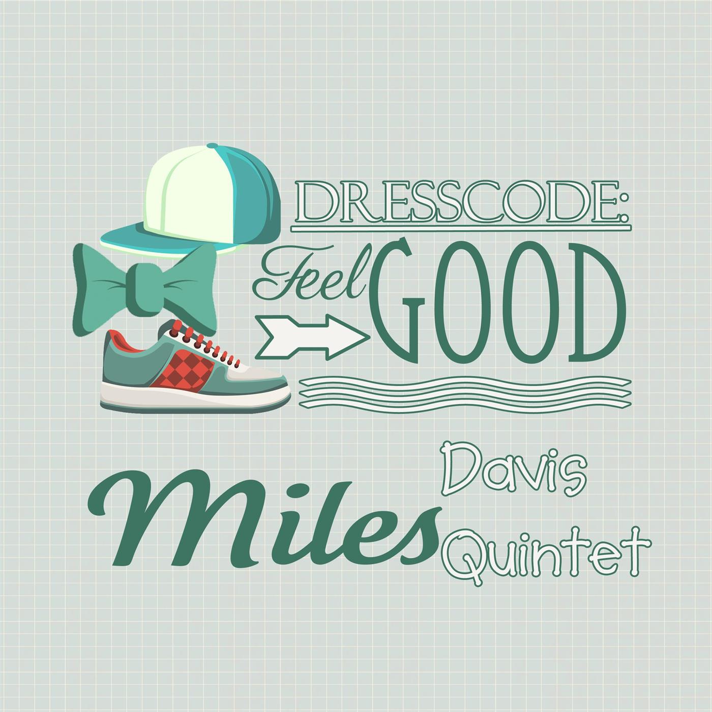 Dresscode: Feel Good