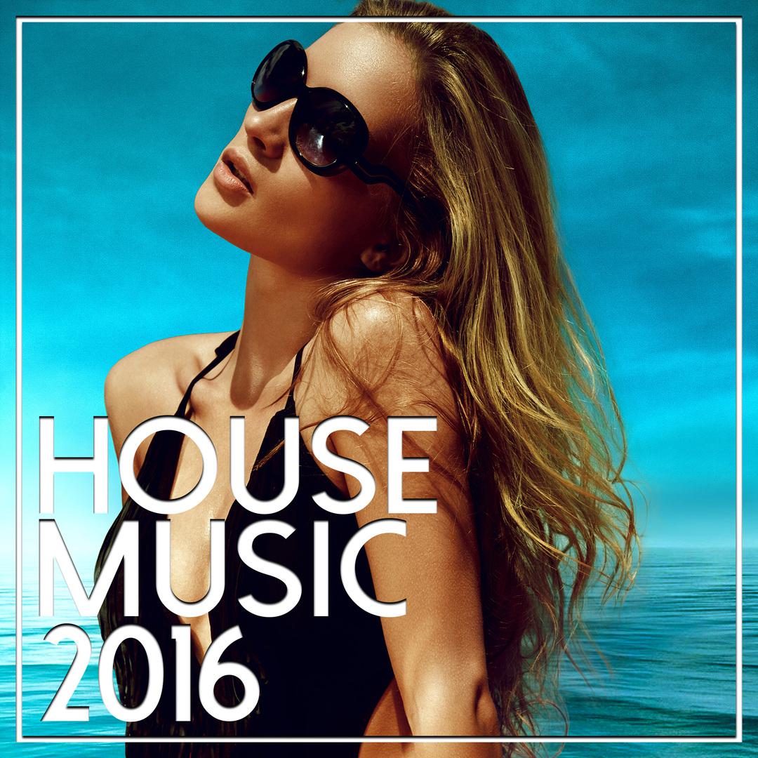 House Music 2016