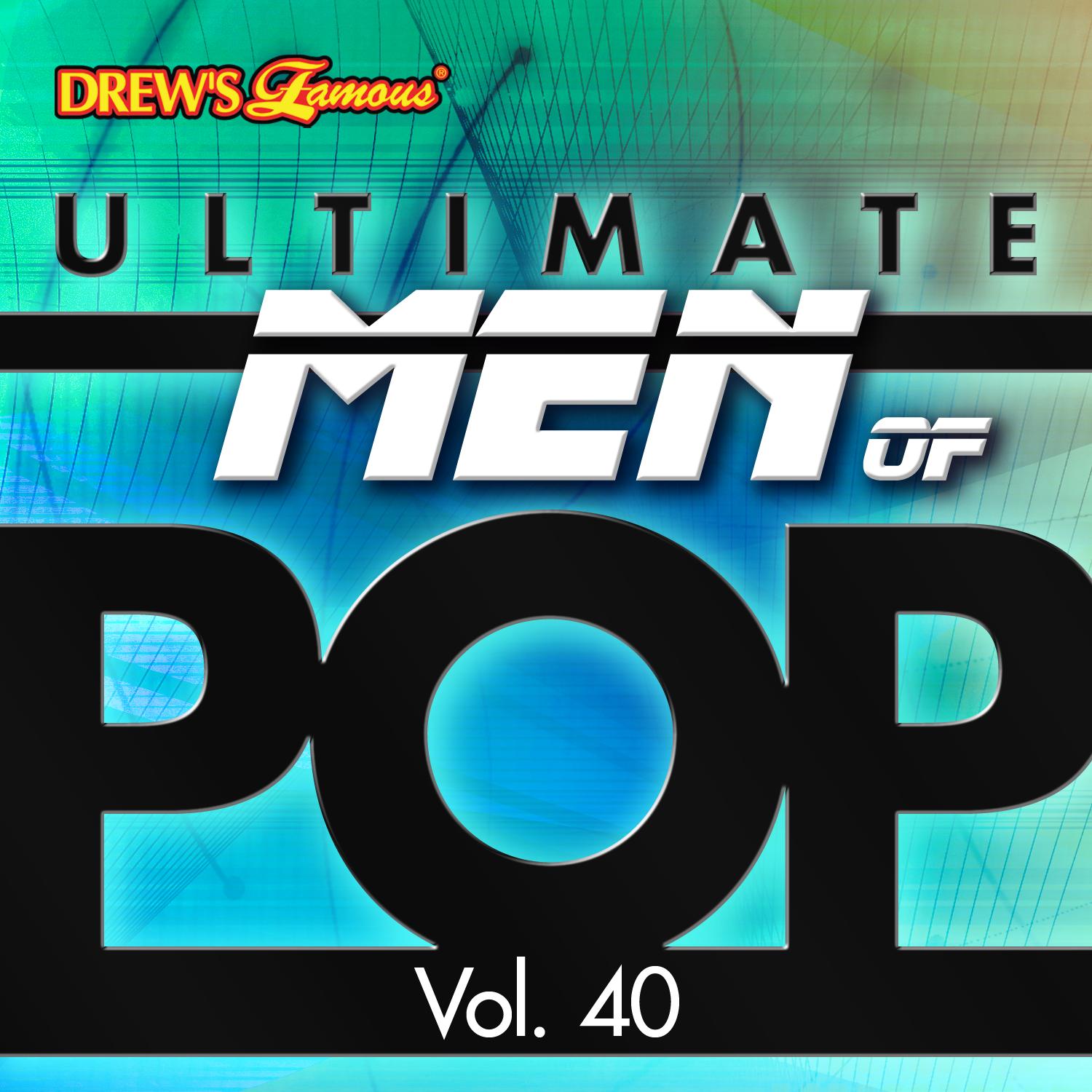 Ultimate Men of Pop, Vol. 40