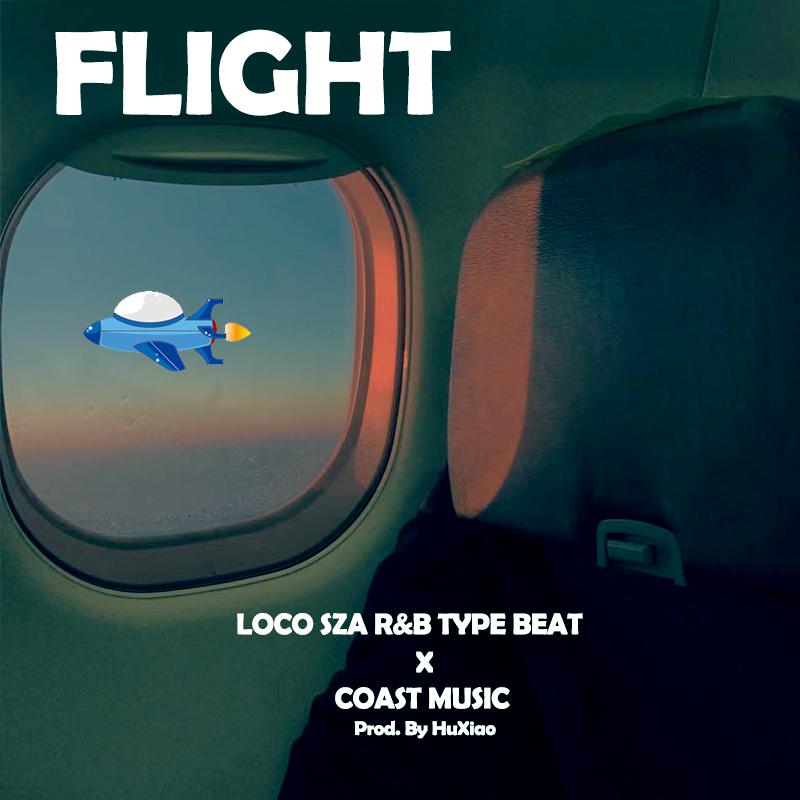 FLIGHT LOCO SZA RnB SOUL TYPE BEAT 说唱伴奏