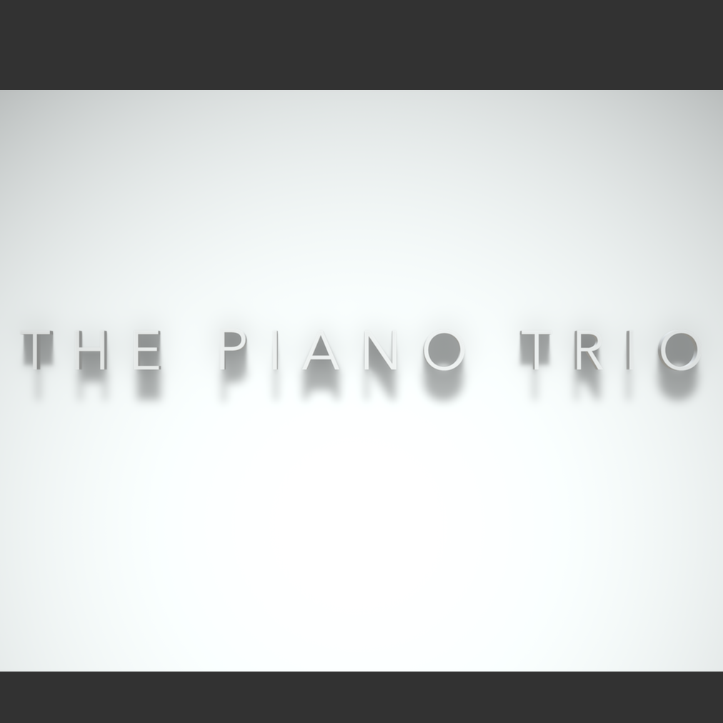 钢琴三重奏 The Piano Trio