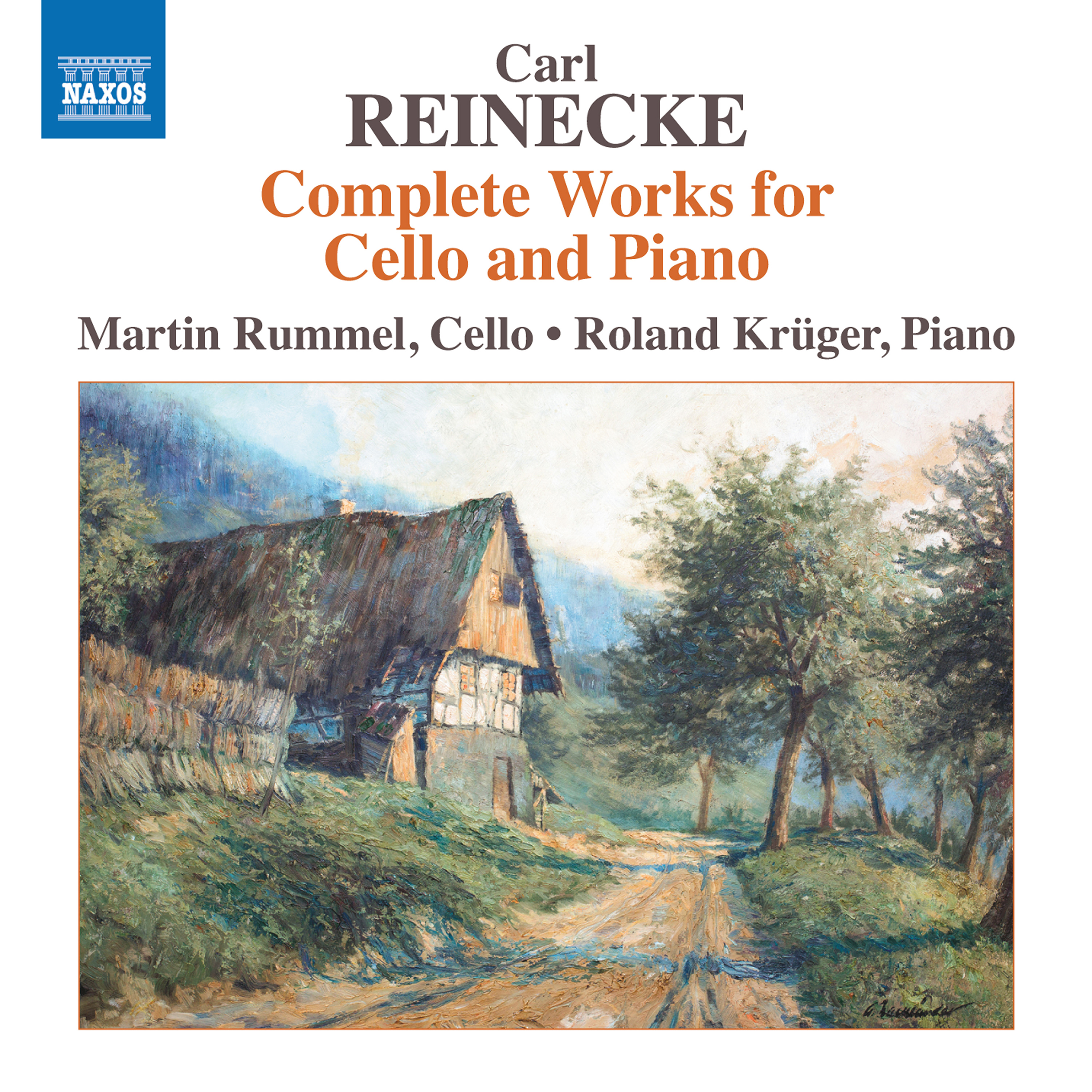 REINECKE, C.: Cello and Piano Works (Complete) (Rummel, Krüger)