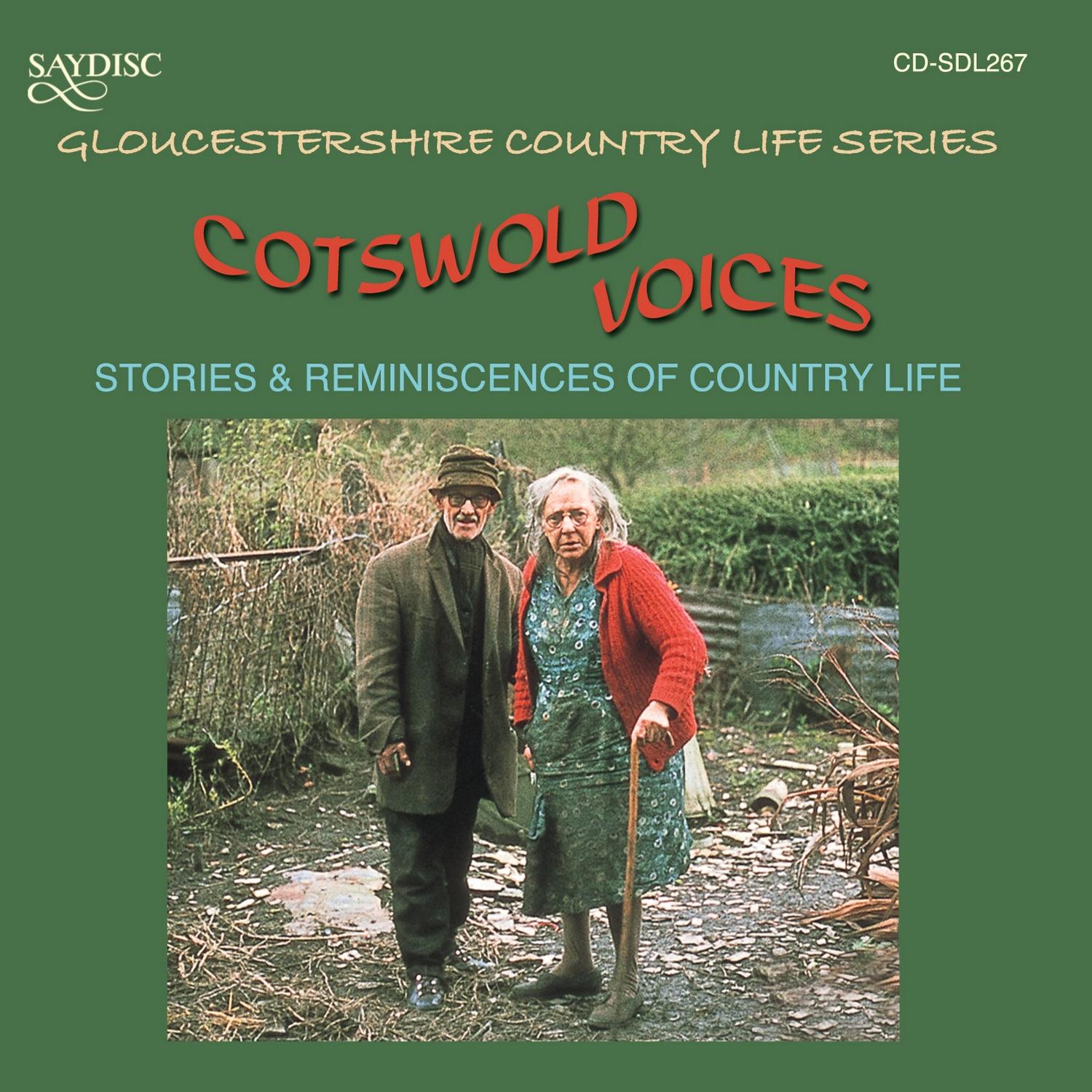 Cotswold Voices, Stories & Reminiscences of Country Life