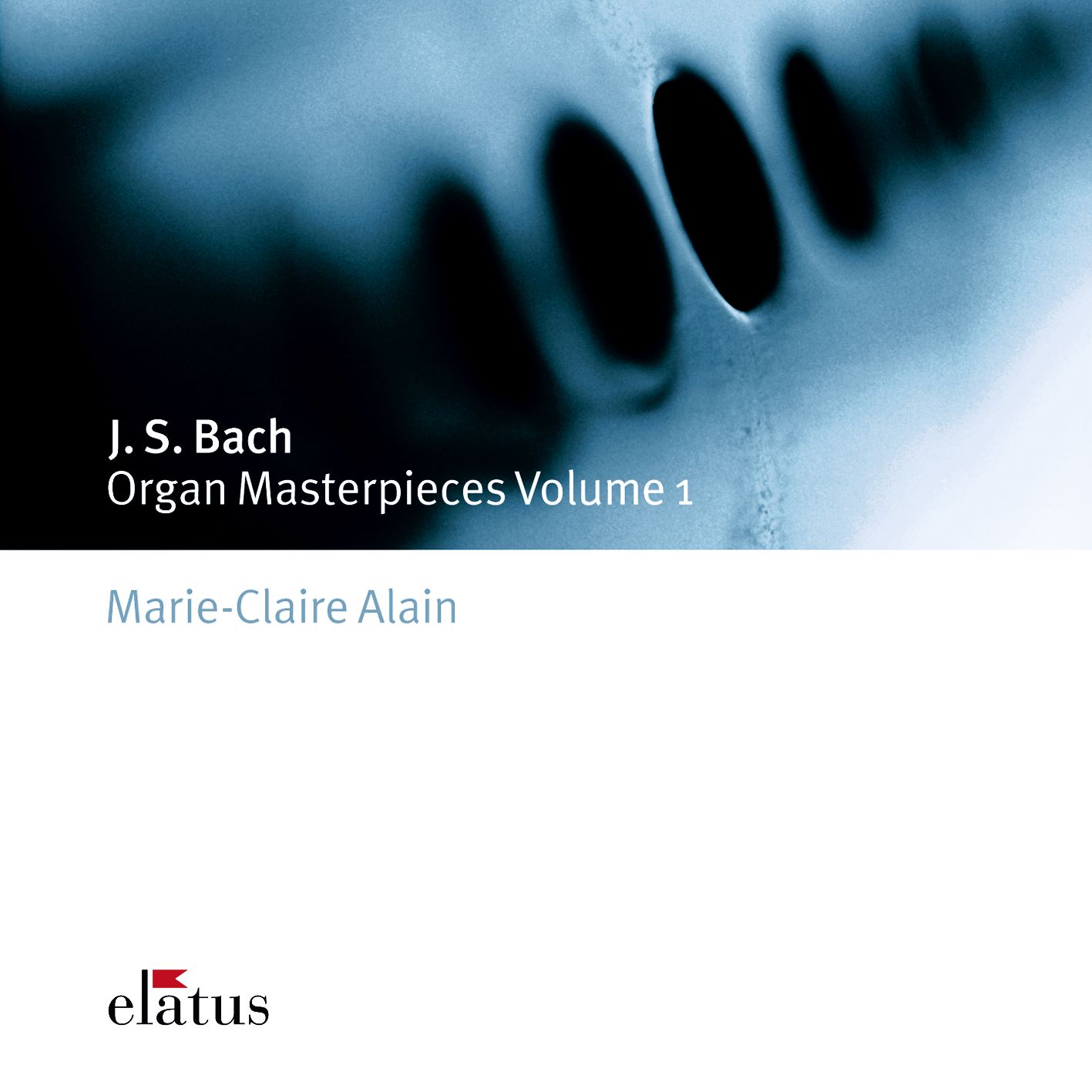 Bach, JS : Organ Masterpieces Vol.1 - Elatus