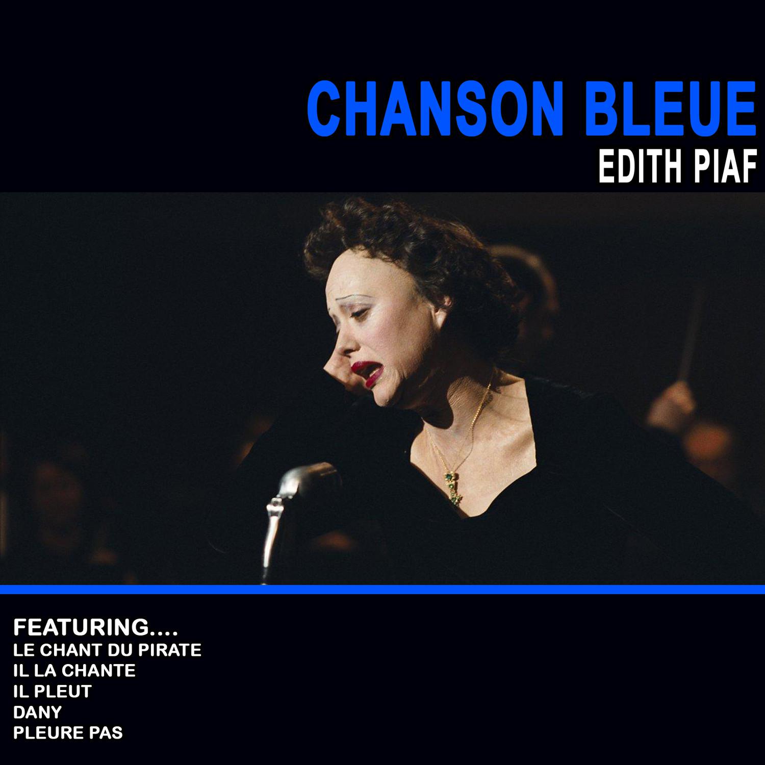 Chanson Bleue - Edith Piaf